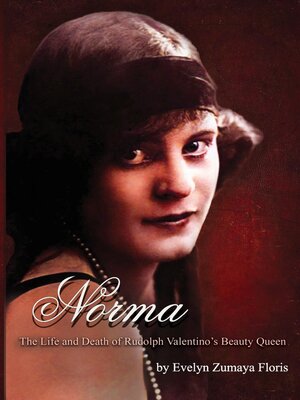 cover image of Norma--The Life & Death of Rudolph Valentino's Beauty Queen